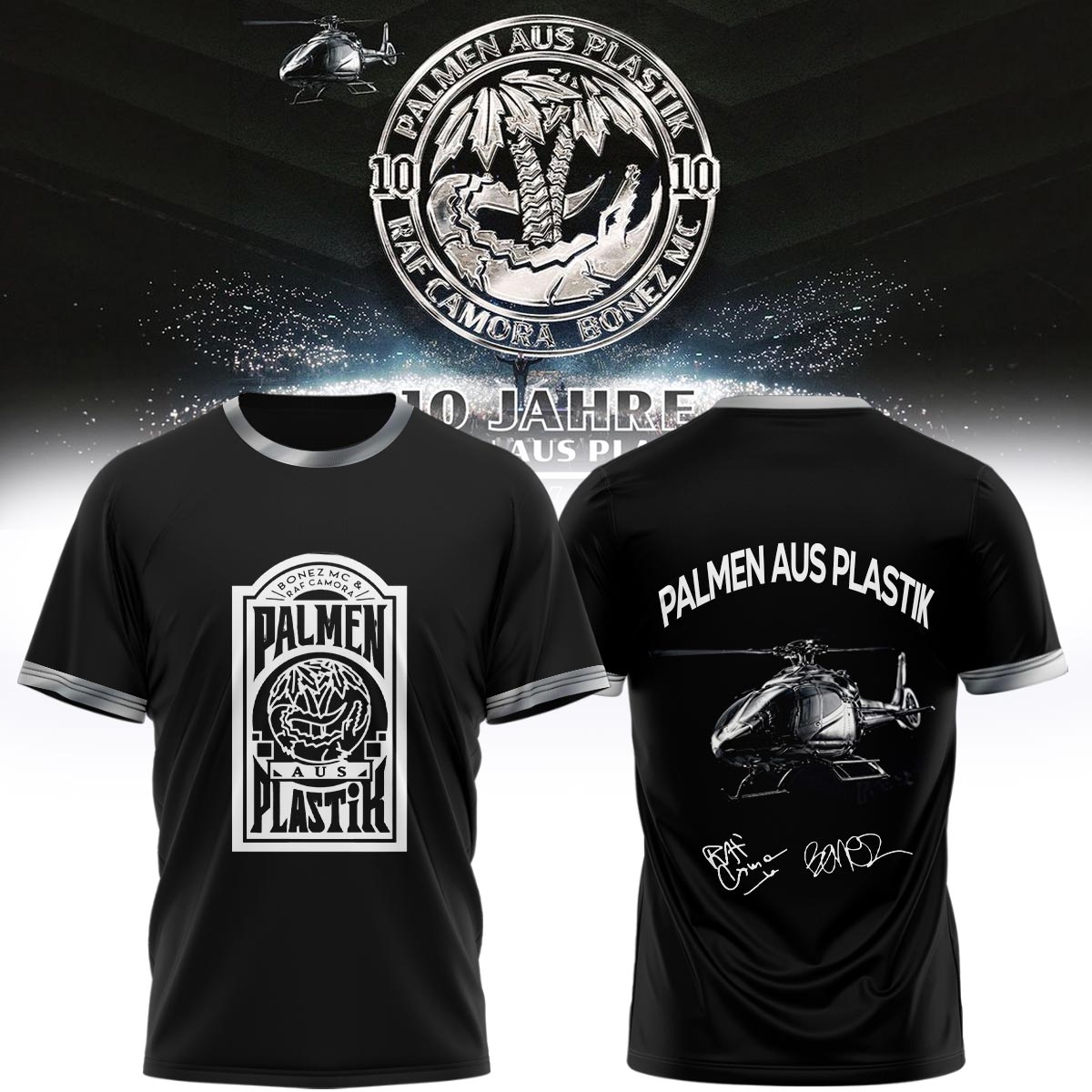 _,RAF Camora & Bonez MC “10 Jahre Palmen aus Plastik Tour” . Limited Edition Signature T shirt