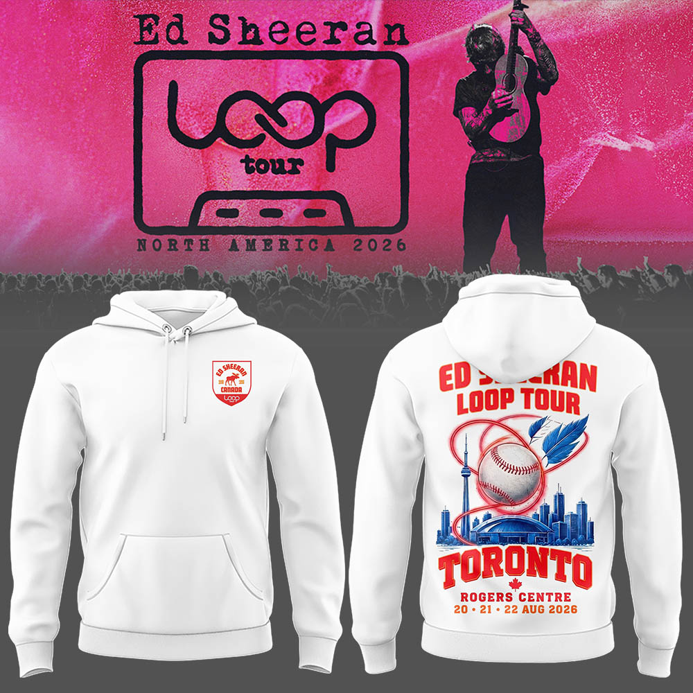 Ed “North American Loop Tour 2026” at Rogers Centre,ON 🎸➕✖️➗Hoodie