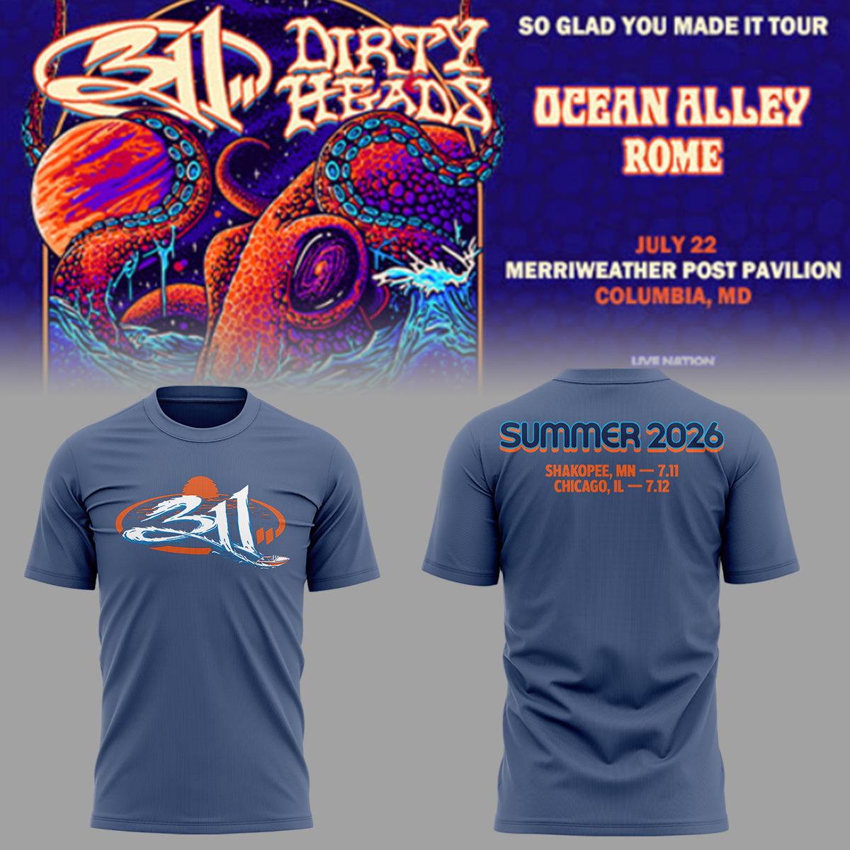 Limited Edition 311 So Glad You Made It Tour Shirt