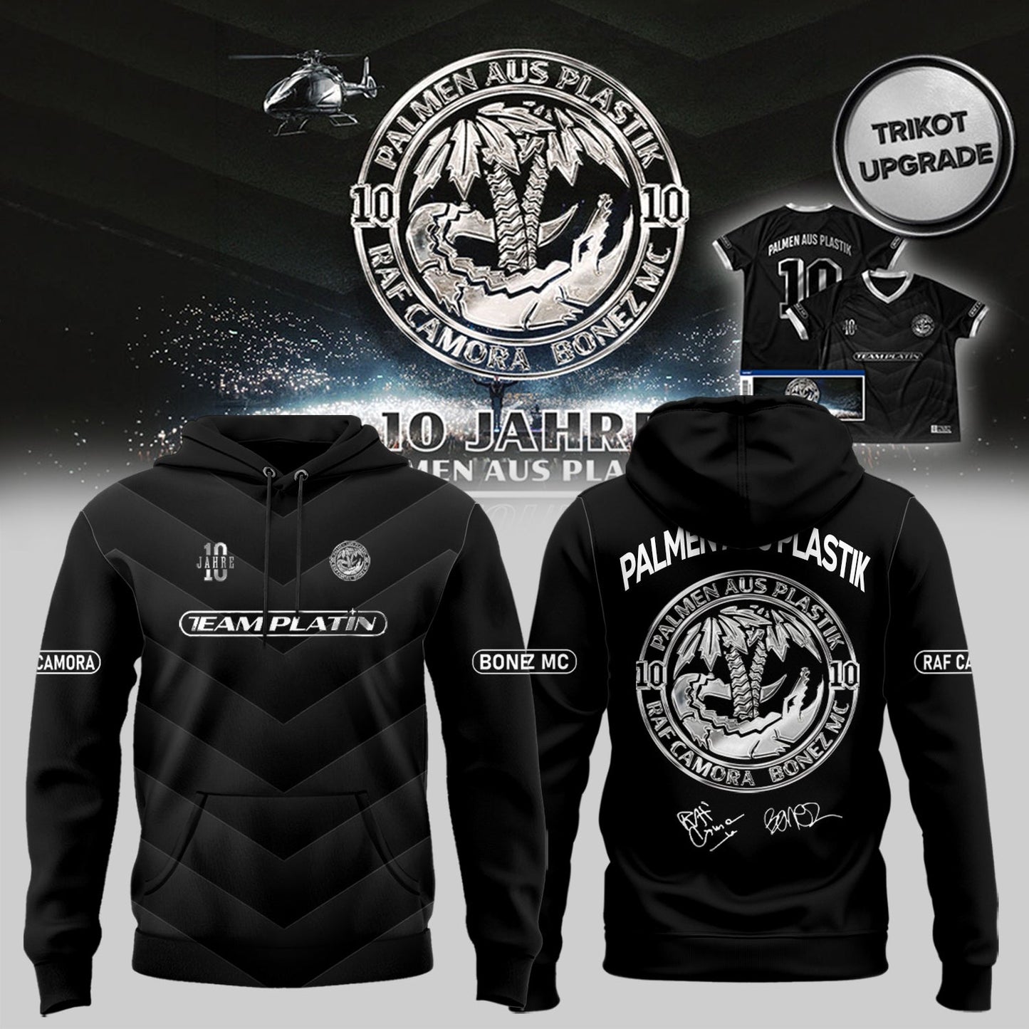RAF Camora & Bonez MC “10 Jahre Palmen aus Plastik Tour” signed Hoodie