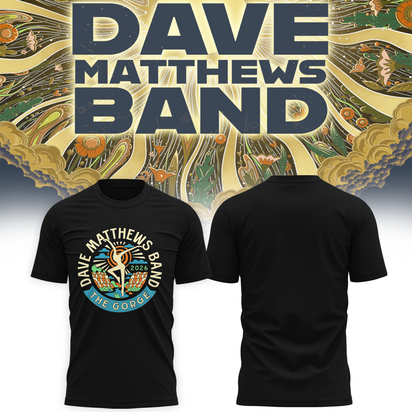 Dave Matthews Band George WA 2026 Gig Poster Live At The Gorge On September 4 5 6 2026 T shirt