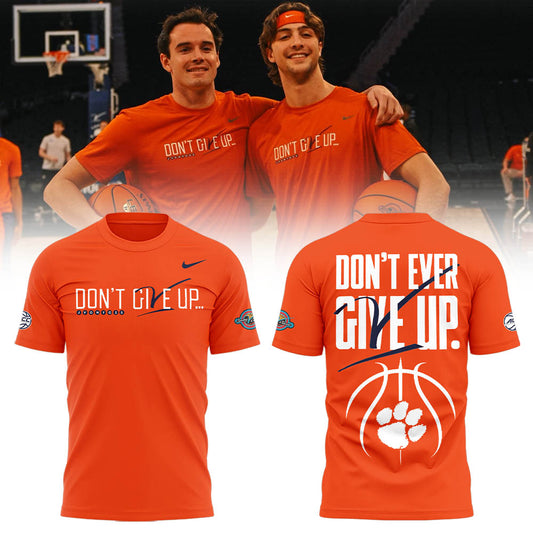 Limited Edition “Don’t Give Up-Don’t Ever Give Up” Shirt
