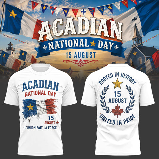 Limited Edition Happy National Acadian Day 2026 Shirt-LL260829006