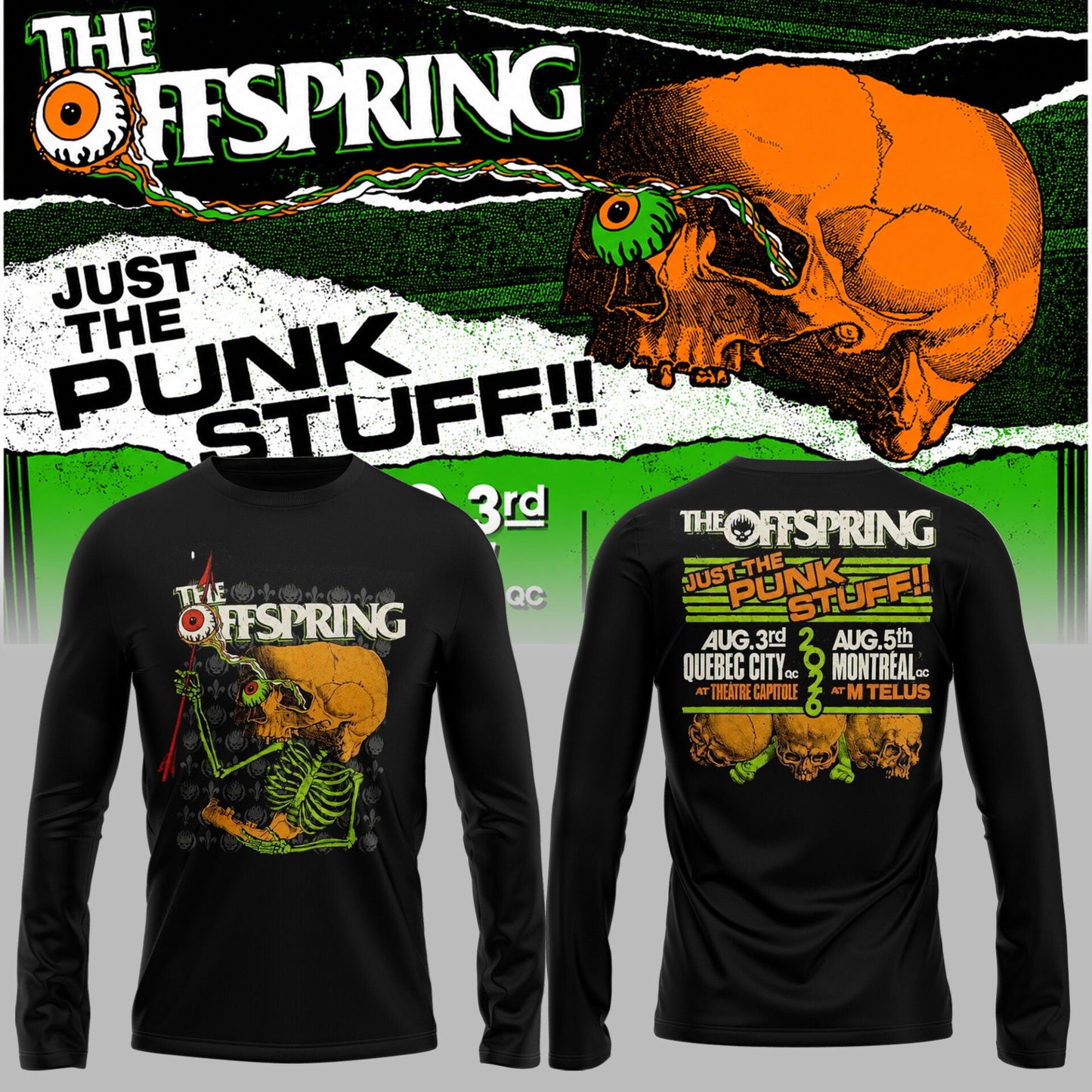 Limited Edition Just the Punk Stuff In Quebec & Montreal LongShirt