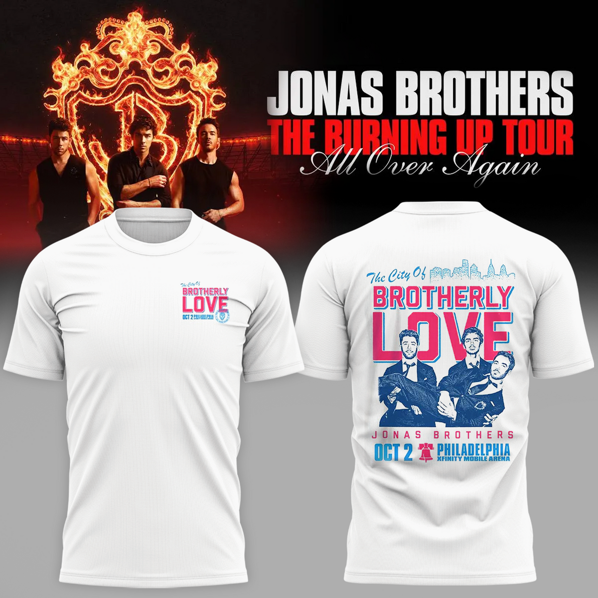 Jonas Brothers Philadelphia PA 2026 Event Tee Live At Xfinity Mobile Arena Oct 2 2026 The City Of Brotherly Love T-Shirt