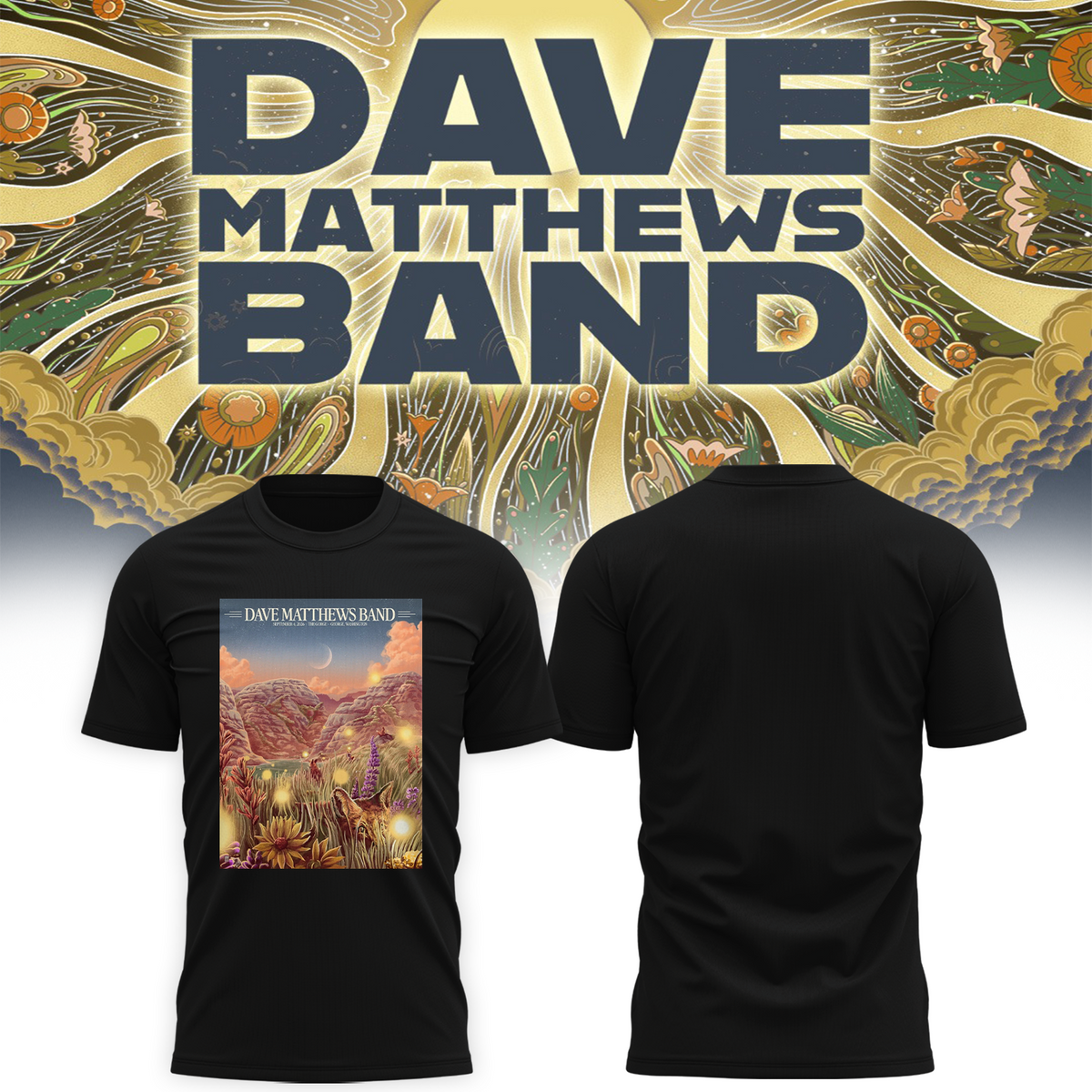 Dave Matthews Band George WA 2026 Gig Poster Live At The Gorge On September 4 5 6 2026 T shirt