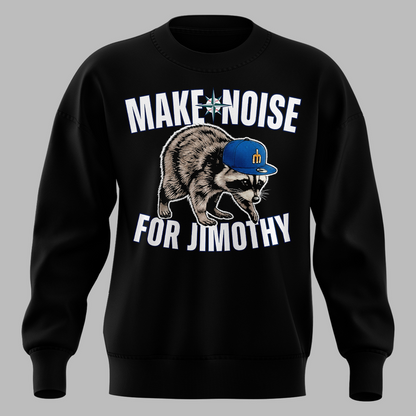 Limited Edition Seattle Mariners "Make Noise For Jimothy" Sweat