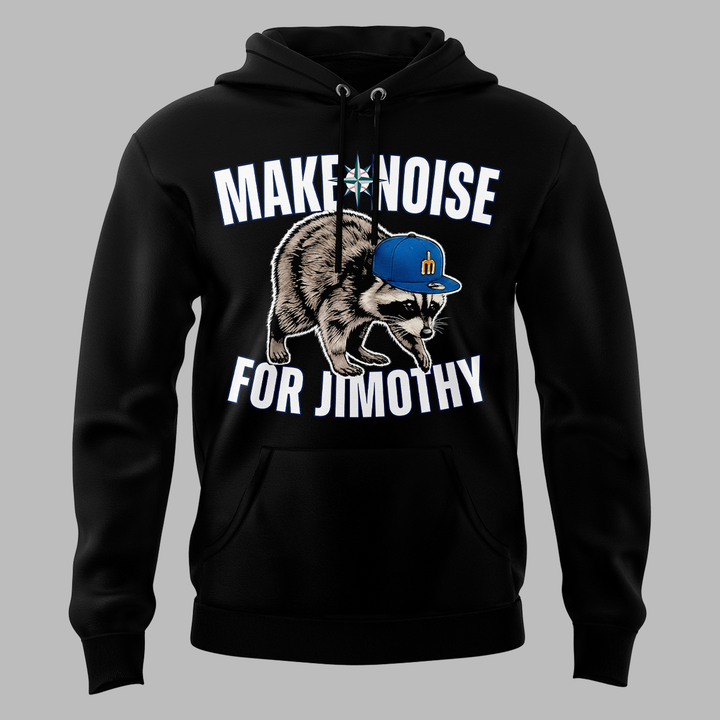 Limited Edition Seattle Mariners "Make Noise For Jimothy" Black Hoodie