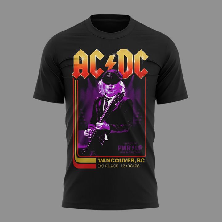 001. Newest Shirt AC/DC - Exclusive Vancouver, BC Event Shirt - Power Up Tour 2026 T-Shirt