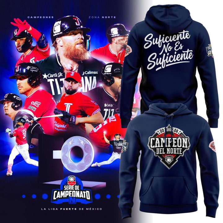 Sudadera Azul Marino Toros De Tijuana Suficiente No Es Suficiente Campeón Del Norte 2026
