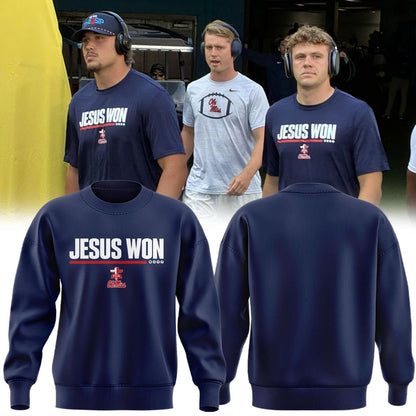 Special 2026 Jesus Won Ole Miss Football Sweatshirt