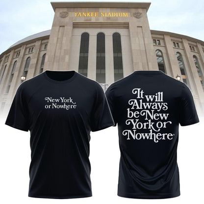 NY or Nowhere Tshirt